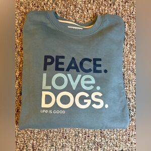 Life Is Good Teal Dog Sweatshirt